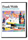 Frank Webb, Painting with Expression DVD