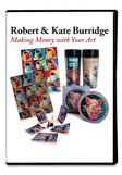 Robert Burridge Making Money with Your Art DVD